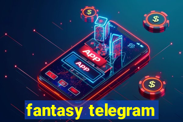 fantasy telegram